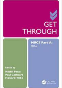 Get Through MRCS Part A: SBAs