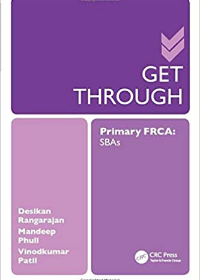 Get Through Primary FRCA: SBAs