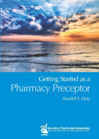 Getting Started as a Pharmacy Preceptor