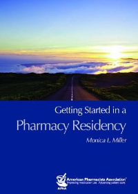 Getting Started in a Pharmacy Residency