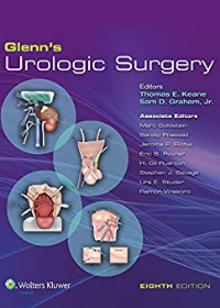 Glenn's Urologic Surgery 8E