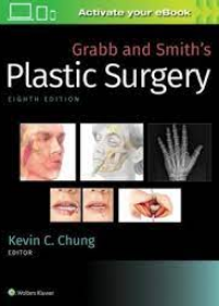 Grabb and Smith's Plastic Surgery, 8e