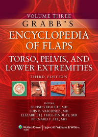 Grabb's Encyclopedia of Flaps: Three-Volume Set 3e **