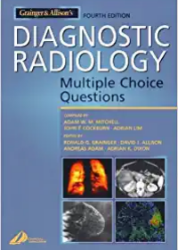 Grainger & Allison's Diagnostic Radiology: Multiple Choice Questions, 4e