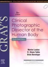 Gray’s Clinical Photographic Dissector of the Human Body, 2e: South Asia Edition