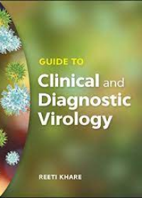 Guide to Clinical and Diagnostic Virology