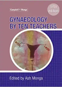 Gynaecology by Ten Teachers, 18e **