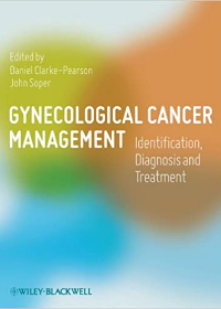 Gynecological Cancer Management: Identification, Diagnosis and Treatment