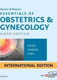 Hacker & Moore's Essentials of Obstetrics and Gynecology IE, 6e