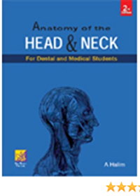 Anatomy of the head & neck for medical & dental students 2/ed 