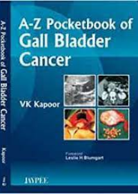 A - Z Pocketbook of Gall bladder Cancer