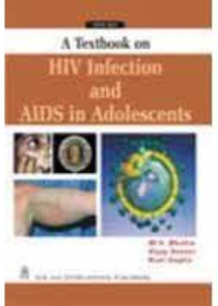 A textbook on HIV infection and AIDS in adolescents 