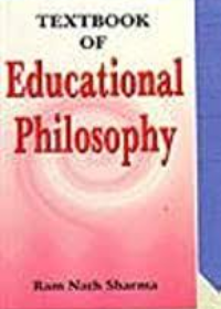 A Textbook of Educational Philosophy