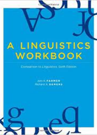 A Linguistics Workbook : companion to languistics 6ed