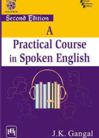 A Practical Course in Spoken English
