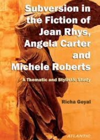 A Superversion in the Fiction of Jean Rhys, Angela Carter and Michele Roberts 