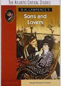 Atlantic Critical Studies : D.H.Lawrence's Sons and Lovers