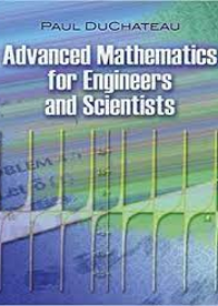 Advanced Mathematics For Engineers and Scientists