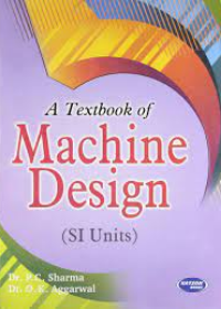 A Textbook of Machine Design