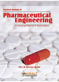 A Practical Manual Pharmaceutical Engineering