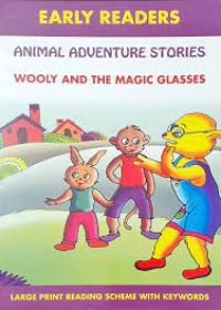 Animal Adventure Stories : Wooly & The Magic Glasses