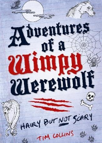 Wimpy Vampire : Adventures of a Wimpy Werewolf : Hairy But Not Scary
