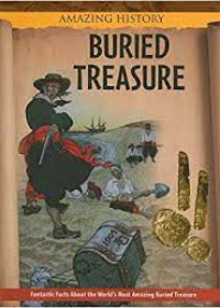 Amazing History Series : Buried Treasure