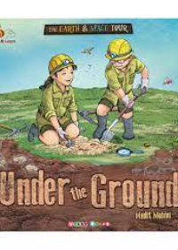 The Earth & Space Tour : Under the Ground 