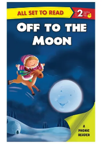 All Set to Read Series Level 2 A Phonic Reader Fun Off to The Moon