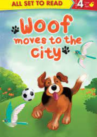 All Set to Read Series Level 4 It's Woof Moves to the City