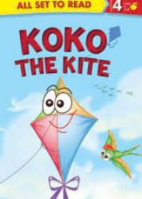 All Set to Read Series Level 4 Koko The Kite