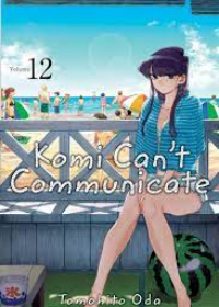Komi Can't Communicate, Vol. 12