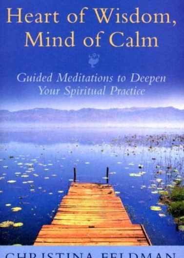 Heart of Wisdom, Mind of Calm