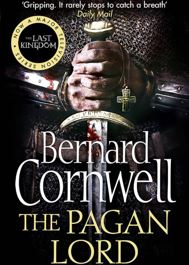 The Last Kingdom Series (7) the Pagan Lord