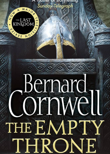 The Last Kingdom Series (8) the Empty Throne