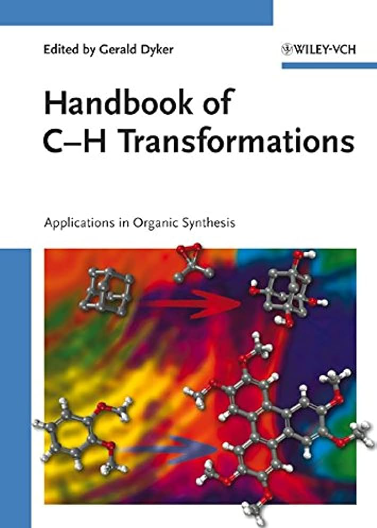 Handbook of C-H Transformations - Applications in Organic Synthesis 2V Set