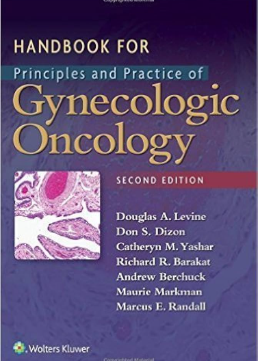 Handbook for Principles and Practice of Gynecologic Oncology, 2/E