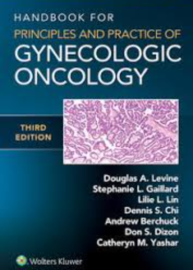 Handbook for Principles and Practice of Gynecologic Oncology, 3e