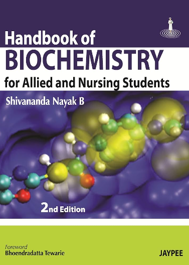 Handbook of Biochemistry: For Allied and Nursing Students 2E