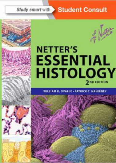 Netter's Essential Histology, 2e**
