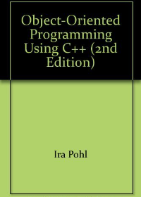 Object Oriented Approach Using C++ ,2/Ed