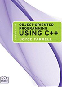 Object Oriented Programming Using C++, 4Th Edn