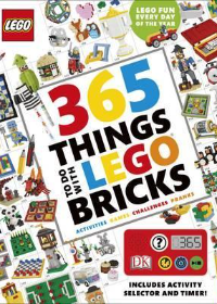 365 Things to Do with LEGO Bricks