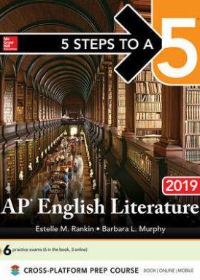 5 Steps to a 5: AP English Literature 2019 **