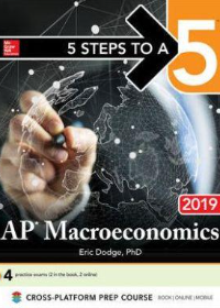 5 Steps to a 5: AP Macroeconomics 2019