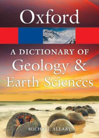 A Dictionary of Geology and Earth Sciences 4/e