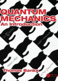 Quantum Mechanics: An Introduction