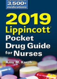 2019 Lippincott Pocket Drug Guide for Nurses **