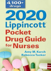 2020 Lippincott Pocket Drug Guide for Nurses 8e**