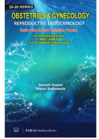 20-20 Series Obstetrics & Gynecology: Reproductive Endocrinology PG Entrance